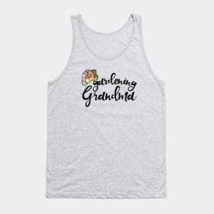 Gardening Grandma Tank Top